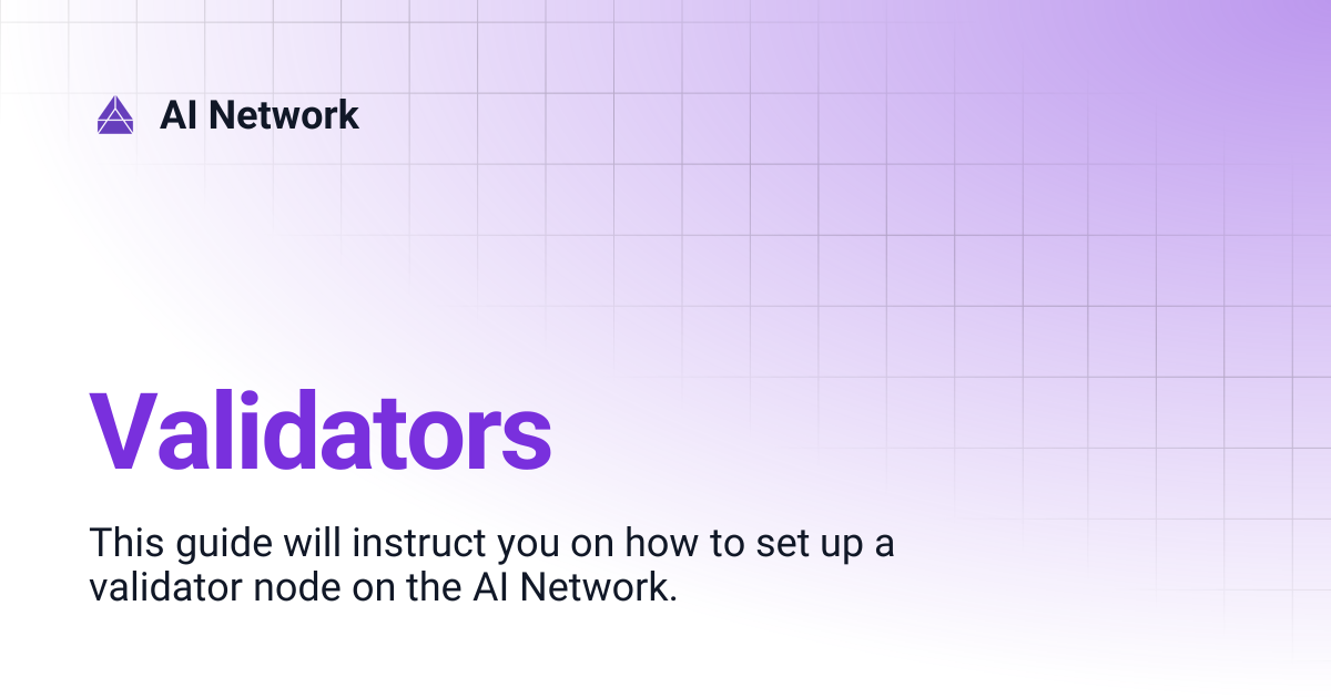 Validators | AI Network